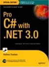 Pro C# with the .NET 3.0 Extensions, Special Edition (Pro)