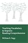 Teaching Vocabulary to Improve Reading Comprehension