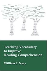 Teaching Vocabulary to Improve Reading Comprehension