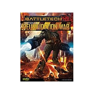 Battletech Historical Reunification War - Catalyst Game Labs