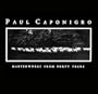 Paul Caponigro: Masterworks from Forty Years