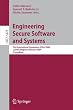 Engineering Secure Software and Systems: First International Symposium, ESSoS 2009 Leuven, Belgium, February 4-6, 2009, Proceedings (Lecture Notes in Computer Science / Security and Cryptology)