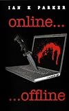Online . . . offline