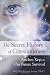Secret History of Consciousness, The: Ancient Keys to Our Future Survival