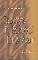 Essays in Radical Empiricism