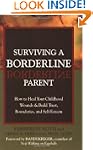 Surviving a Borderline Parent: How to...