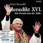 Benedikt XVI: Ein Portr�t aus der N�he
