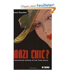 Nazi Chic?: Fashioning Women in the Third Reich