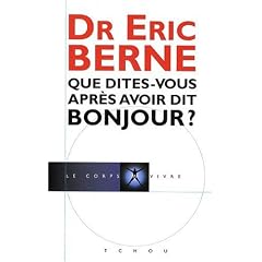 Que dites-vous apr�s avoir dit bonjour ?