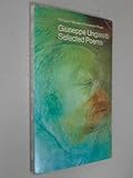 Selected poems [of] Giuseppe Ungaretti