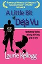 A Little Bit of Déjá Vu