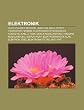 Elektronik: Oled, Fourier Serileri, Junction Field Effect Transistor, Modem, Elektromanyetik Birimler, Koaksiyel Kablo, Hdmi