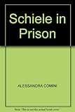 Schiele in prison