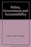 Police, government and accountability