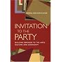 Invitation to the Party: Building Bridges to the Arts, Culture and Community