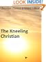 The Kneeling Christian - Enhanced Version
