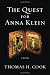 The Quest for Anna Klein