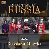 Traditional Music from Russia: Russkaya Muzyka
