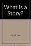 What is a story?