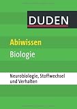 Duden - Abiwissen Biologie Neurobiologie, Stoffwechsel und Verhalten - Wilfried Probst