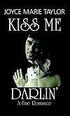 Kiss Me Darlin'