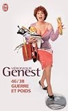 46/38 : Guerre et poids