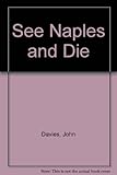 See Naples and die