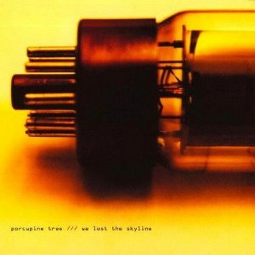 Porcupine Tree - We  Lost the Skyline - Zortam Music