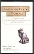 Lapsing Into a Comma: A Curmudgeon's Guide to the Many Things That Can Go Wrong in Print--and How to Avoid Them