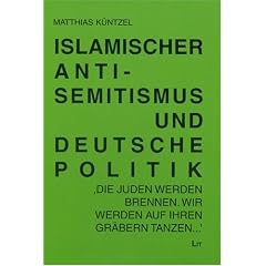 Islamischer Antisemitismus und deutsche Politik: "Heimliches Einverst�ndnis"?