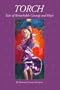 TORCH: Tales of Remarkable Courage and Hope