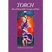 TORCH: Tales of Remarkable Courage and Hope