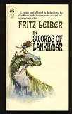 Swords of Lankhmar (Fafhrd and the Gray Mouser #5)