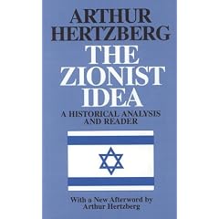 The Zionist Idea: A Historical Analysis and Reader