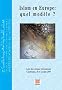 Islam en Europe : quel mod�le ?