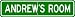 ANDREW ROOM SIGN - Personalized Gift Boy or Girl, Aluminum