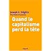 Lorsque le capitalisme perd la boule