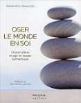 Oser le monde en soi