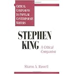 Stephen King: A Critical Companion (Critical Companions to Popular Contemporary Writers) book cover