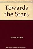 Towards the stars