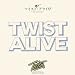 TWIST ALIVE