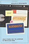 From Betamax to Blockbuster: Video Stores and the Invention of Movies on Video (Inside Technology)