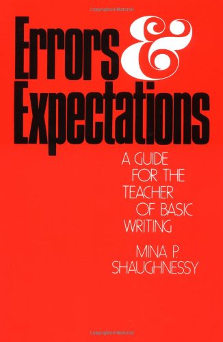 Errors and Expectations: A Guide for the Teacher of Basic Writing (Oxford University Press Paperback)