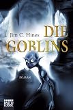 Die Goblins: Roman