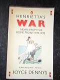 Henrietta's war : news from the home front, 1939-1942