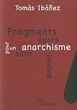 Fragments �pars pour un anarchisme sans dogmes