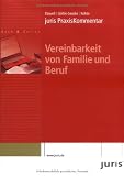 Produkt-Bild: juris PraxisKommentar: Vereinbarkeit von Familie und Beruf