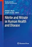 Nitrite and Nitrate in Human Health and Disease (Nutrition and Health)