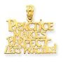 14k Practice Makes Perfect Lets Practice Pendant