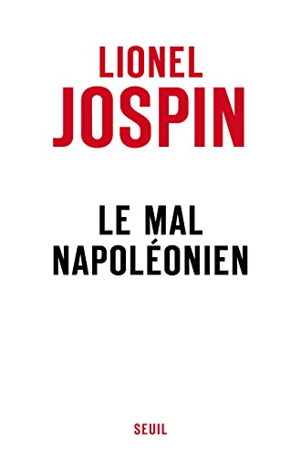 Le Mal napoléonien Le Mal napoléonien